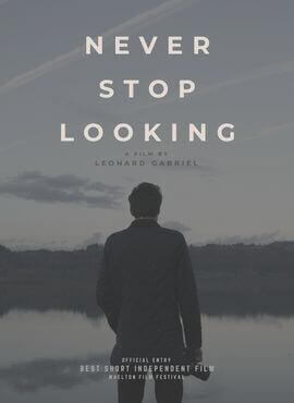 Never Stop Looking